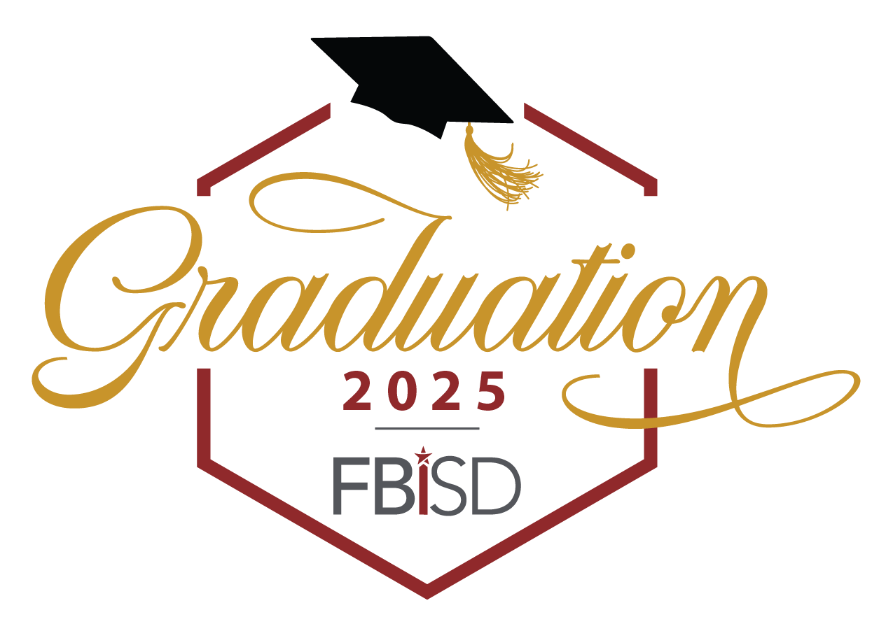 Graduation 2025 FBISD with graduation cap